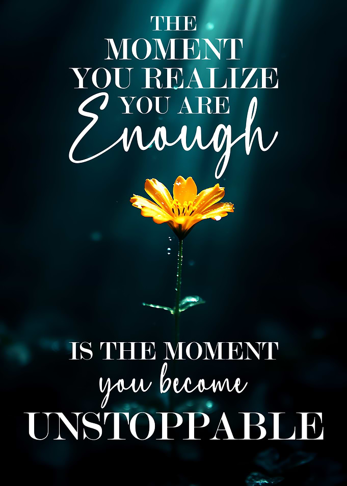 Realize You Are Enough
