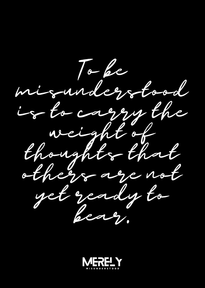 Misunderstood Quote