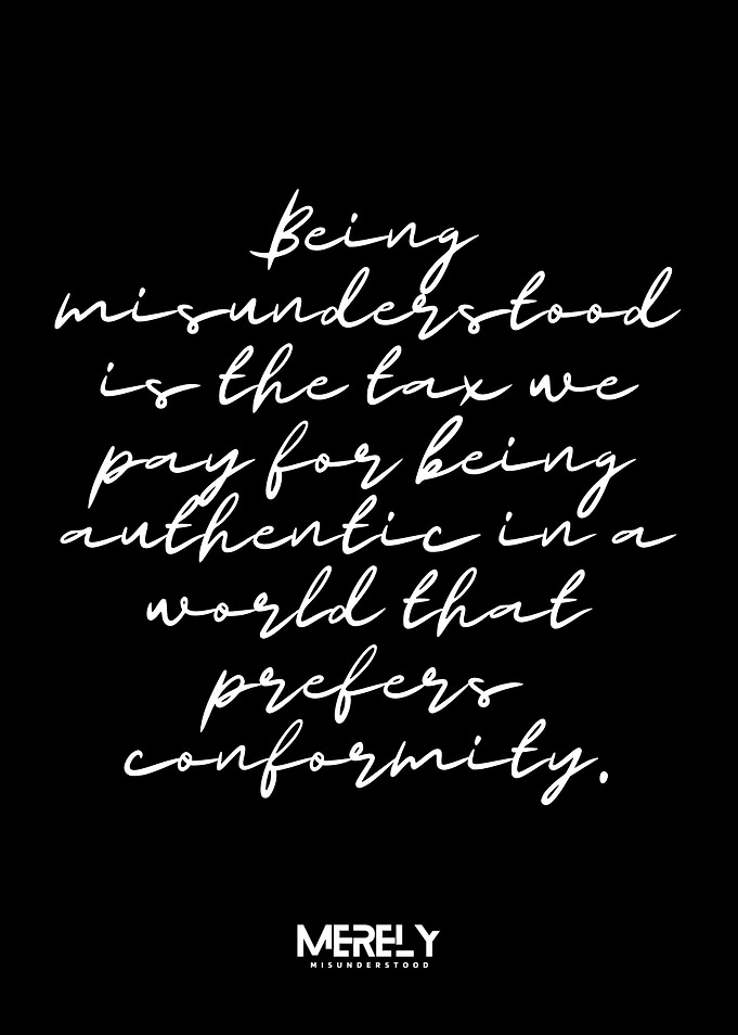 Misunderstood Quote