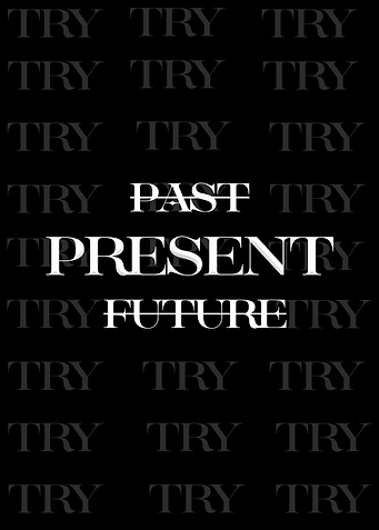 Motivational Poste || Past, Present, Future ||