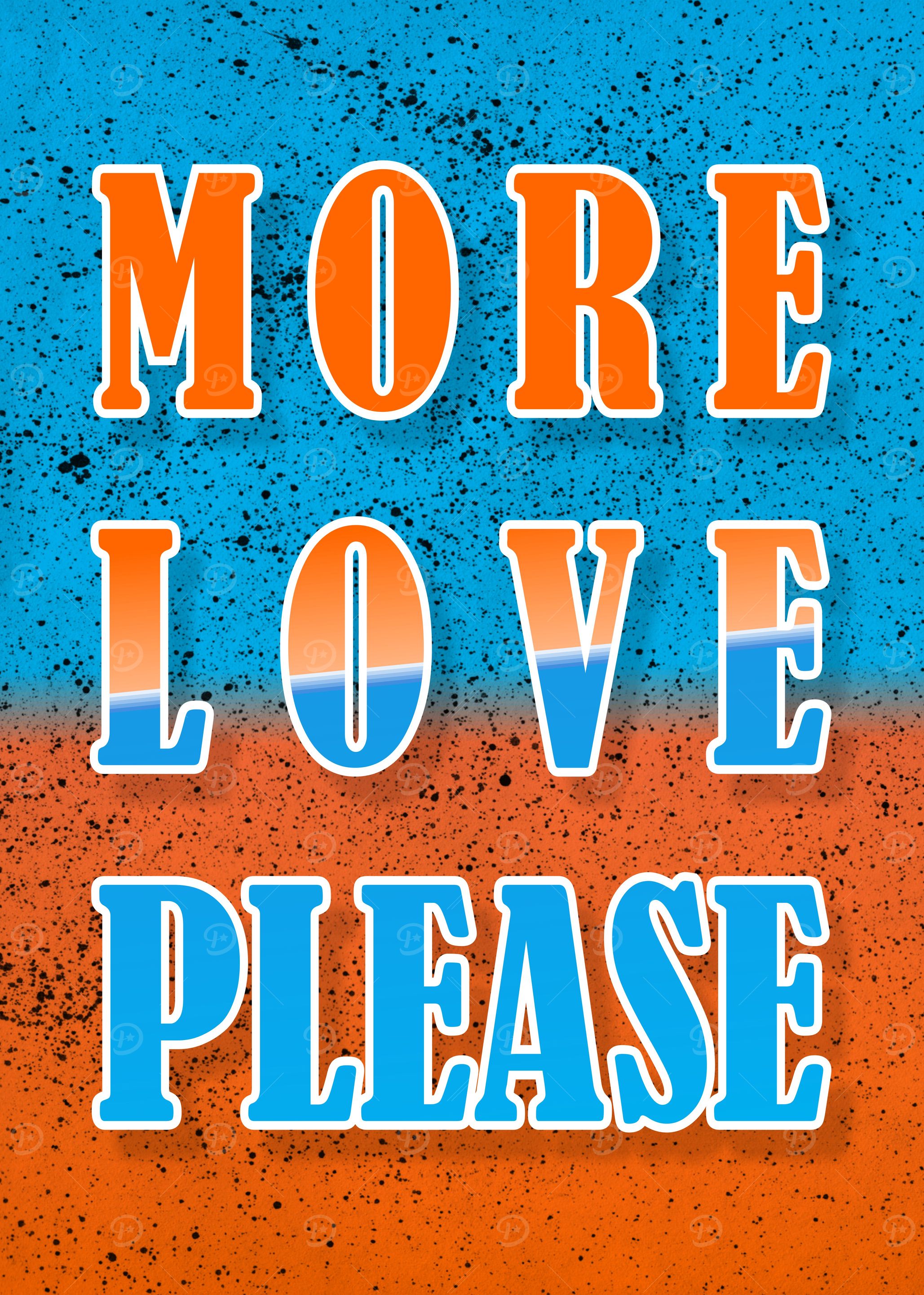 More Love Please