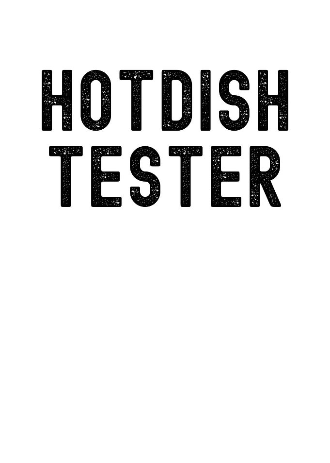 Hotdish Tester Graphic