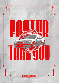 Faster Than You Car Poster