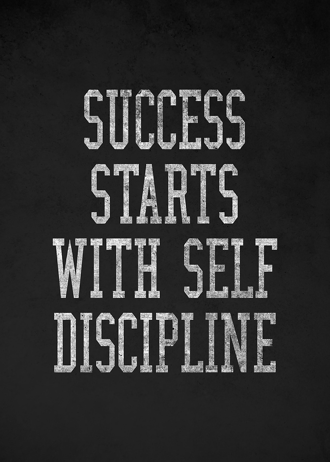 Success Starts with Self Discipline