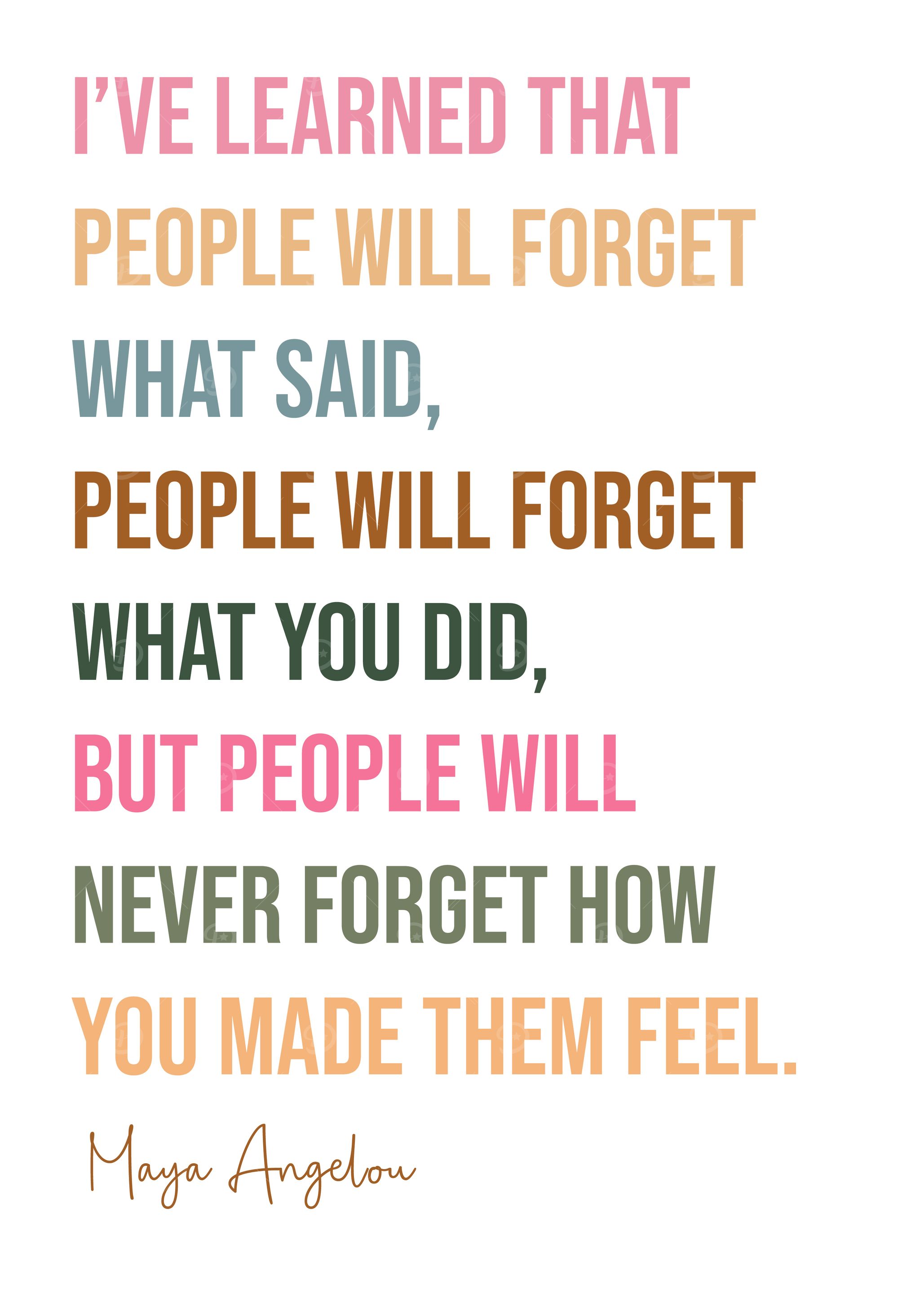 Maya Angelou Inspirational Education Quote