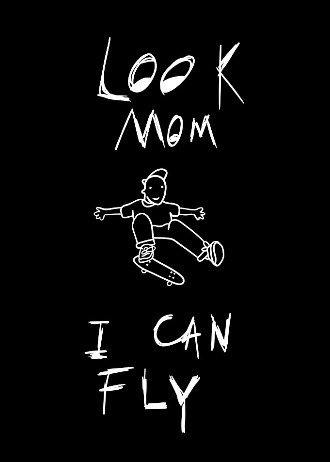 Look Mom I Can Fly