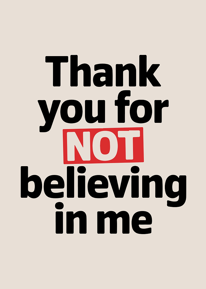 Thank You for Not Believing