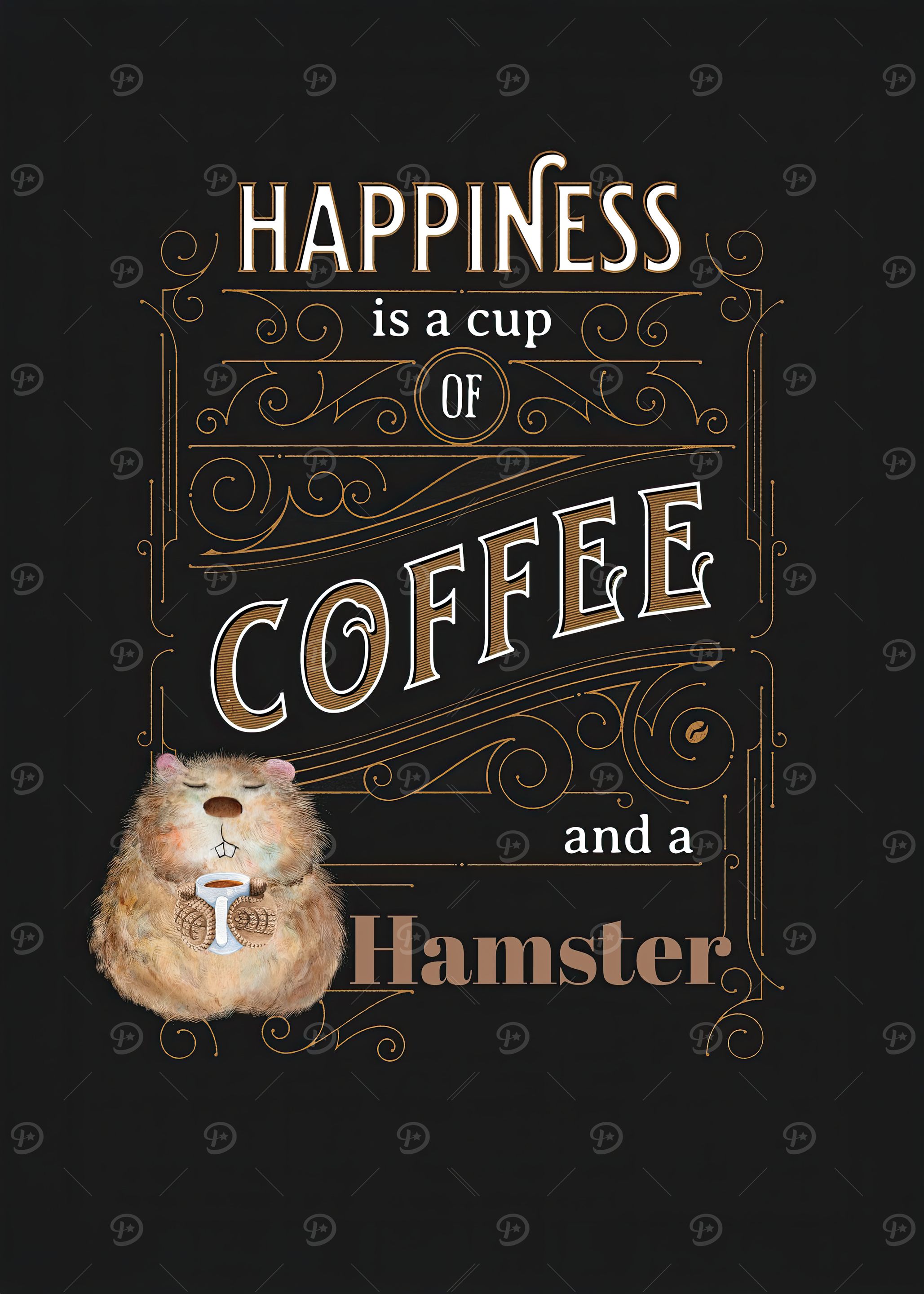 Happiness is Coffee & Hamster
