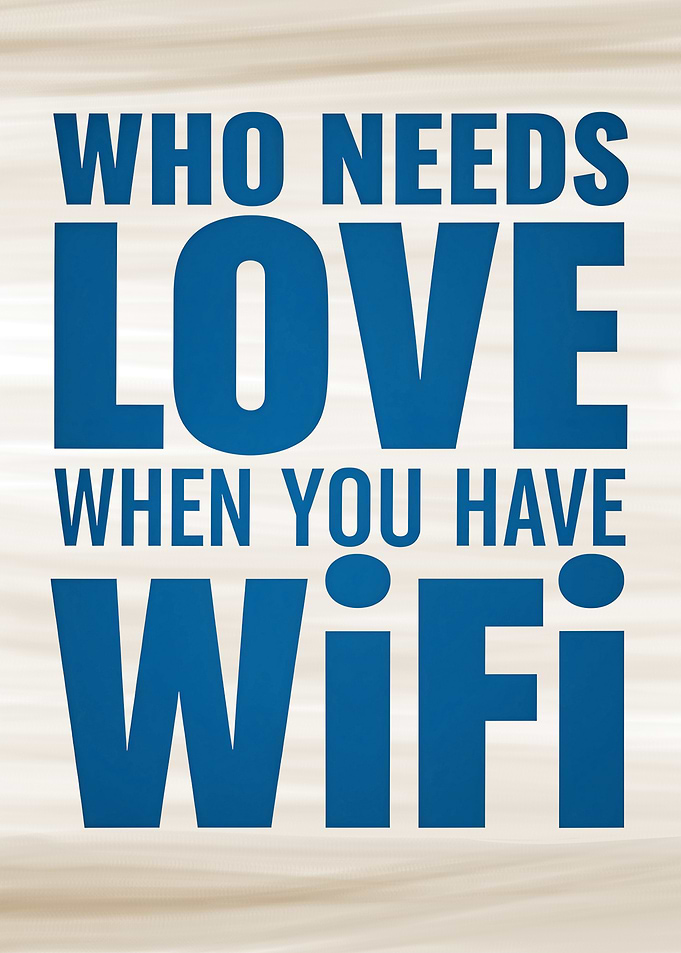 Wifi Love Sarcastic Valentine Quote