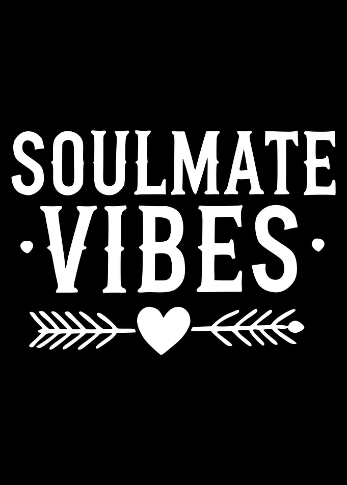 Soulmate Vibes