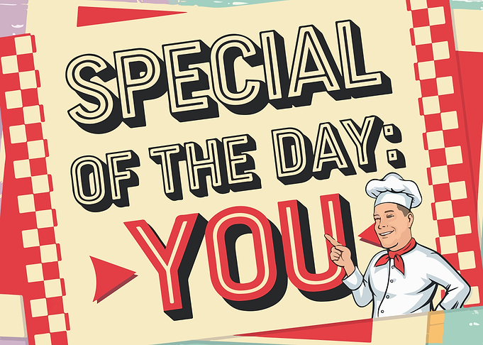 Special of the Day: You