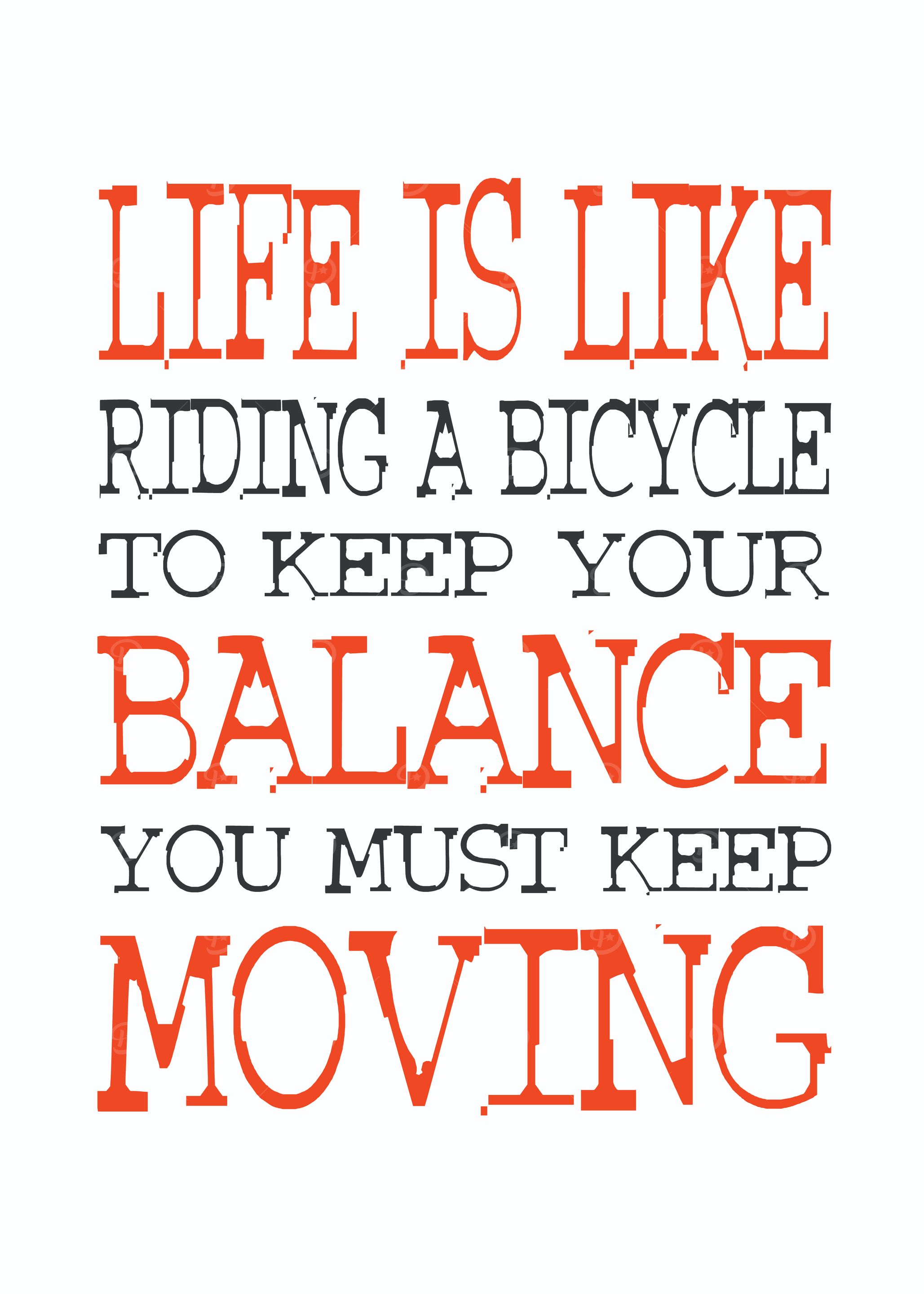 Life is Like Riding a Bicycle