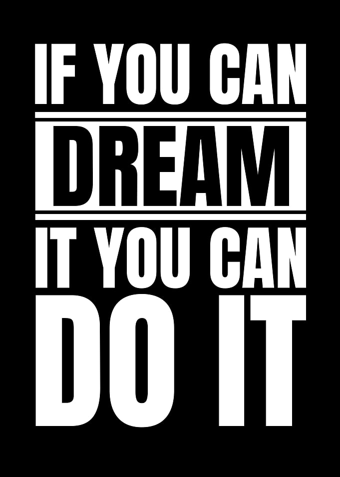 Dream It, Do It