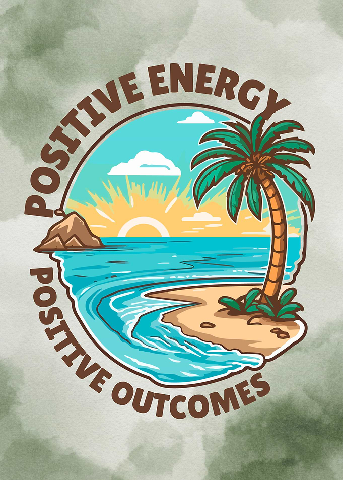 Positive Energy Beach Graphic Motivational Quote