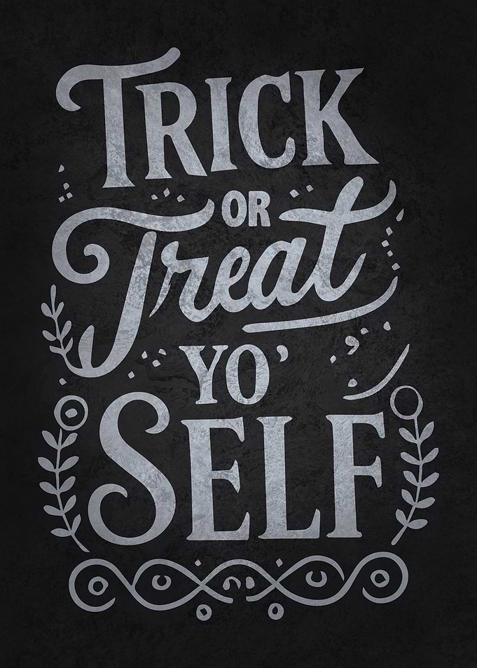 Trick or Treat Yourself