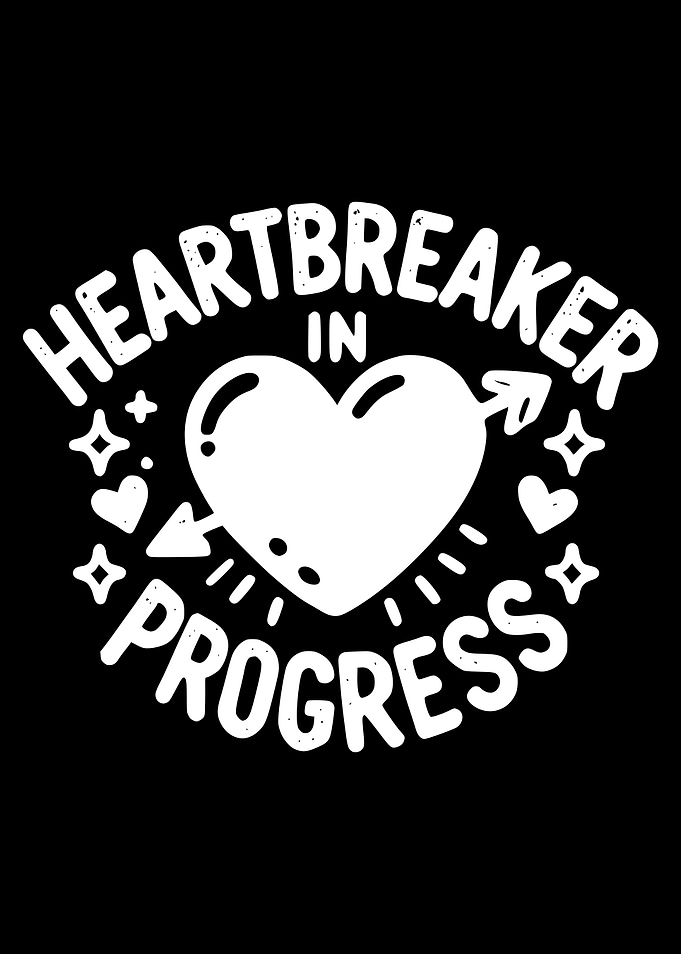 Heartbreaker in Progress
