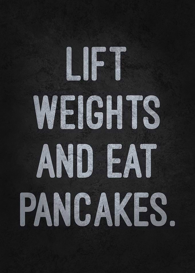 Lift Weights and Eat Pancakes - Funny Workout