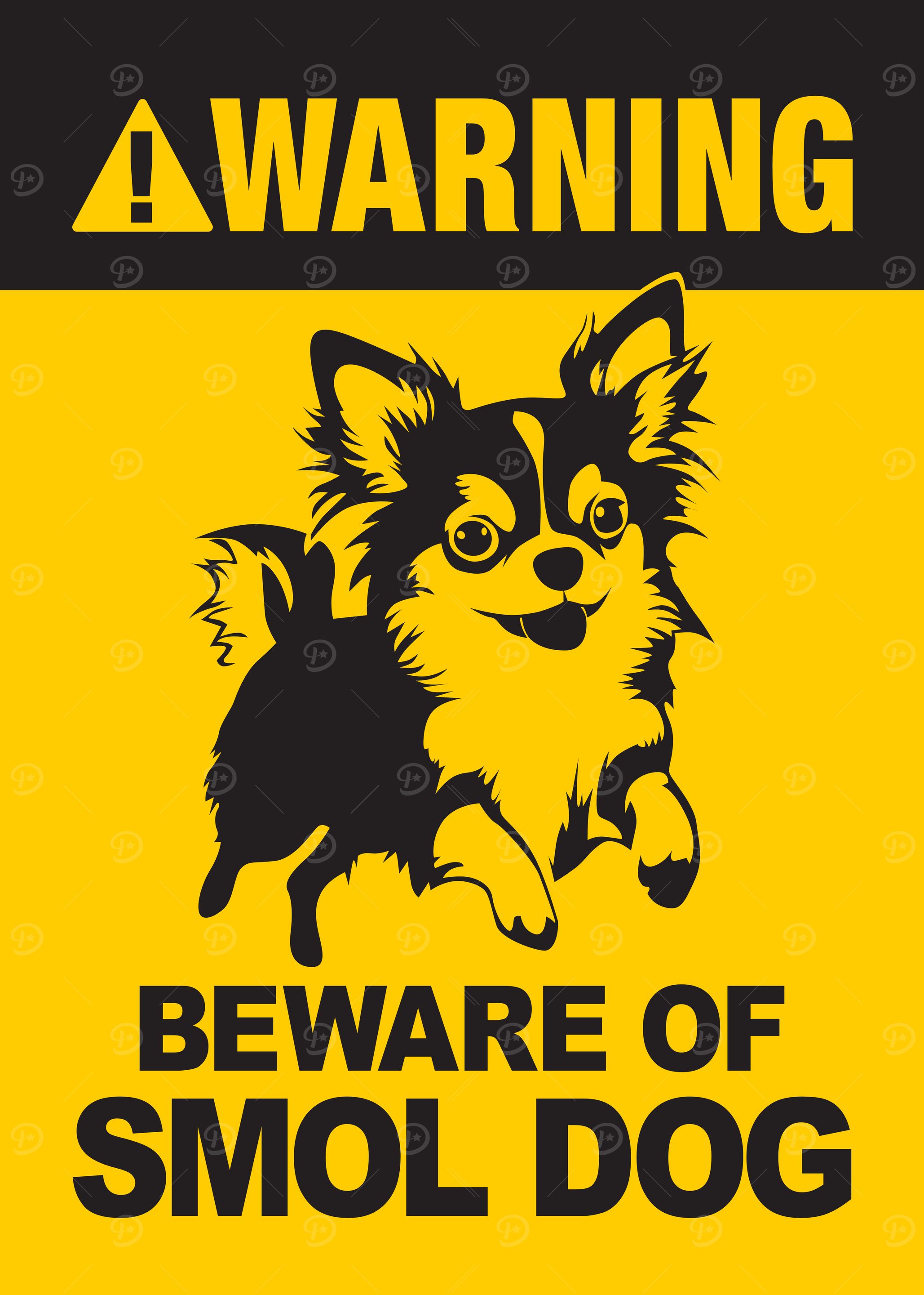 Chihuahua: Beware Smol Dog Warning Sign