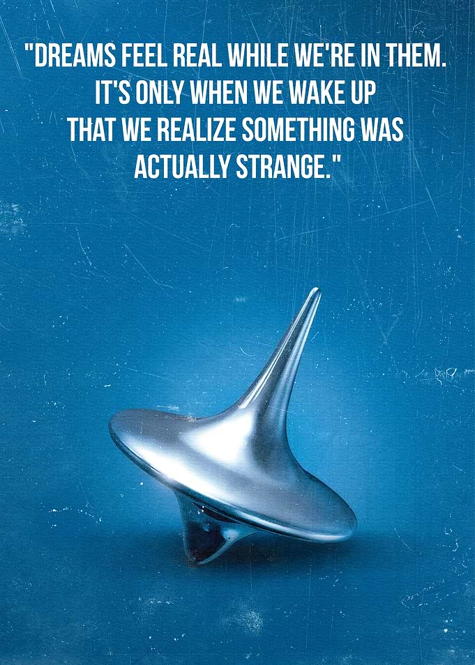 Inception Spinning Top Quotes