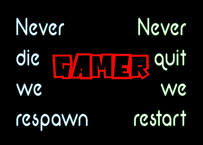 Gamer Slogan