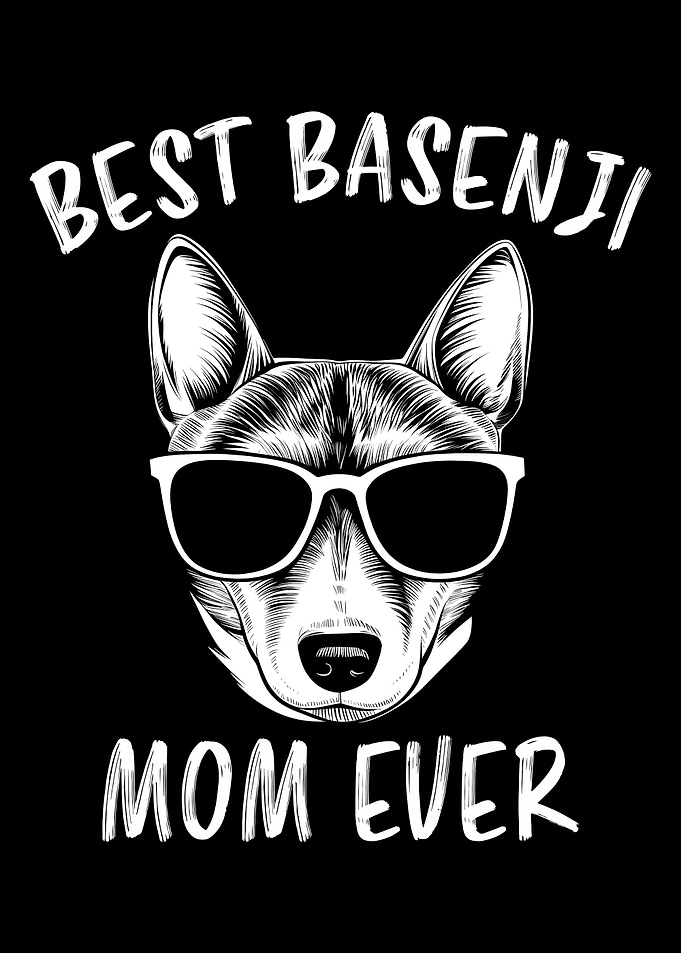 Best Basenji Mom Ever