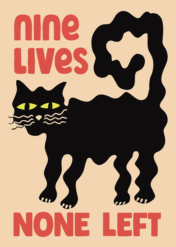 Cat Nine Lives None Left Poster