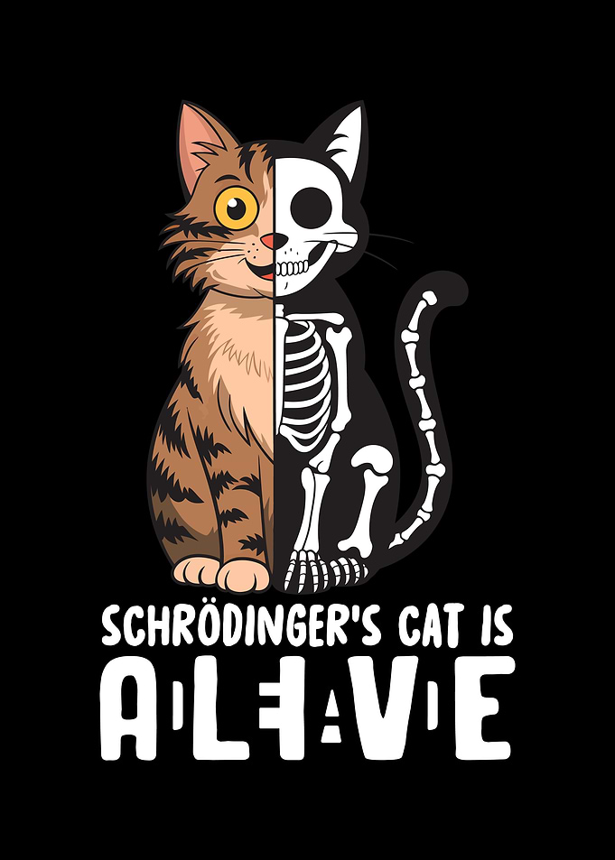 Schrödinger's Cat Alive