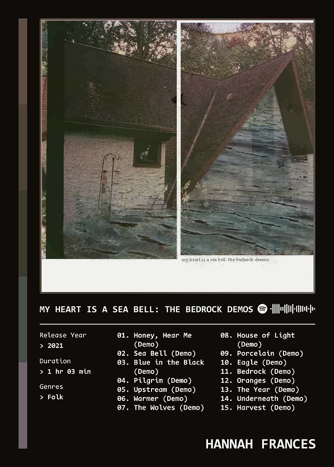 My Heart is a Sea Bell: the Bedrock Demos (2021) Album by Hannah Frances