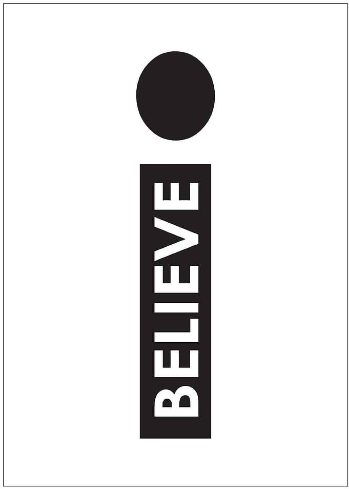 Believe Minimalist Art