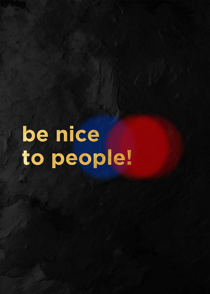 Be Nice to People Poster