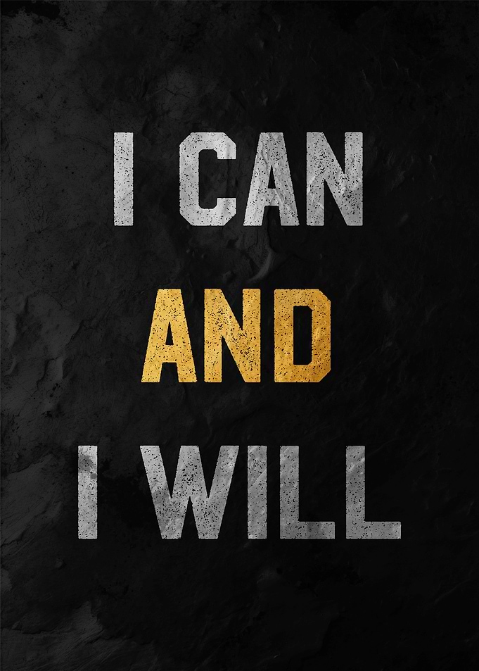 I Can And I Will