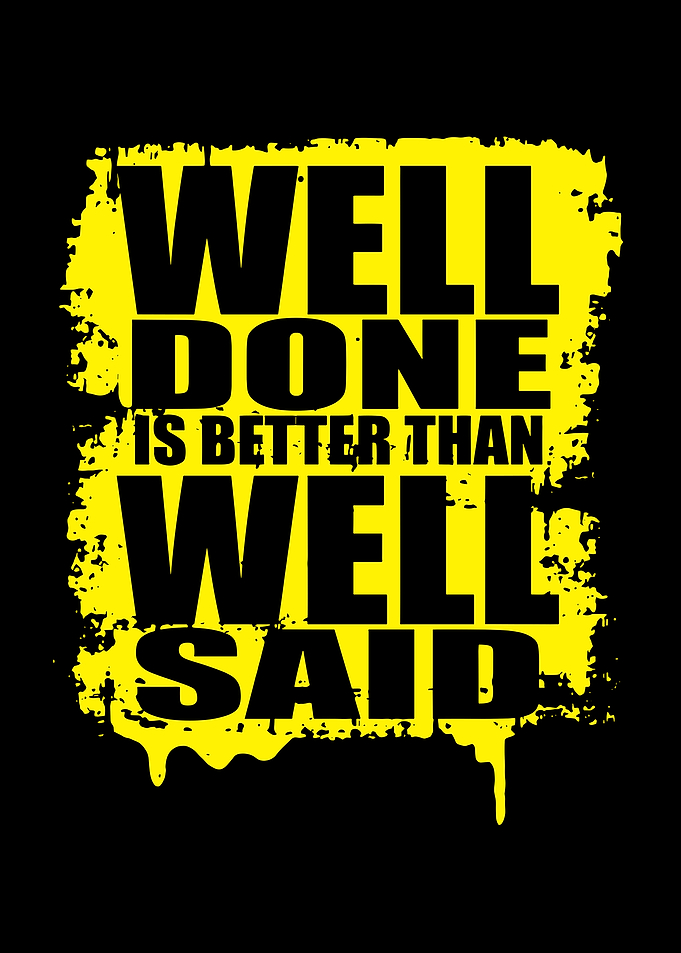 Well Done Quote