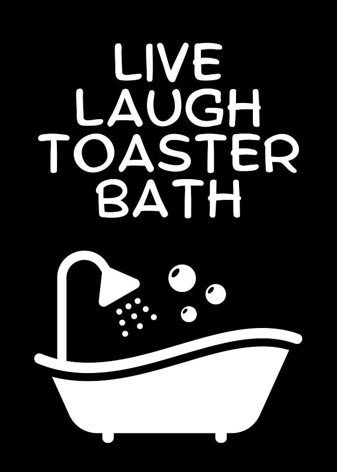 Live Laugh Toaster Bath