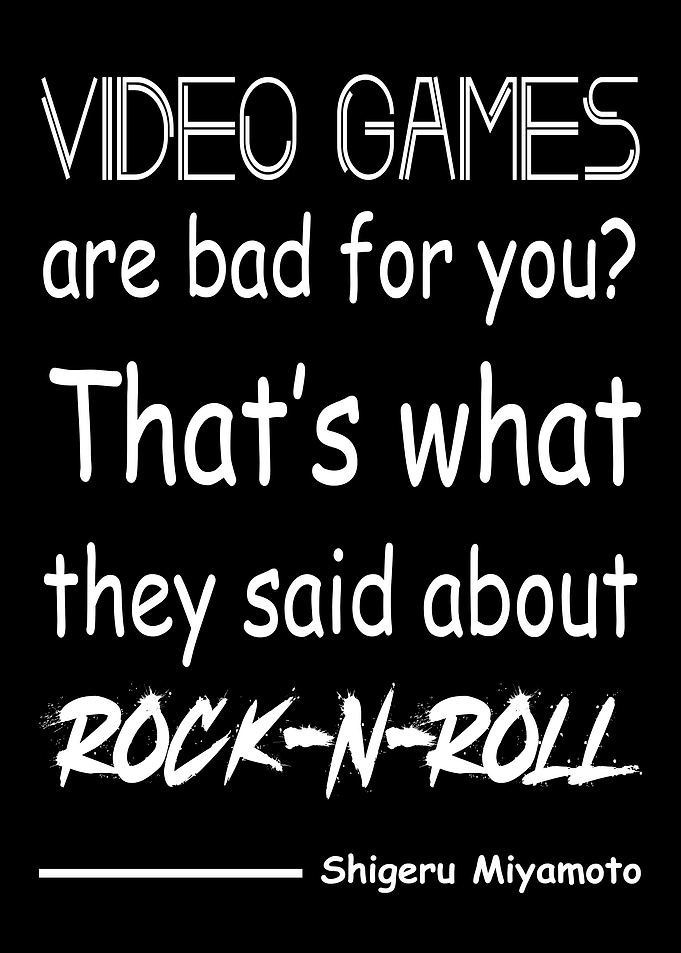 Video Games Quote