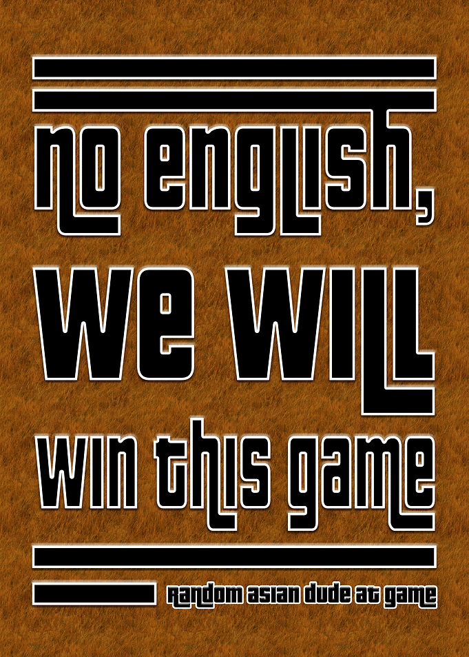 No English, We Will Win