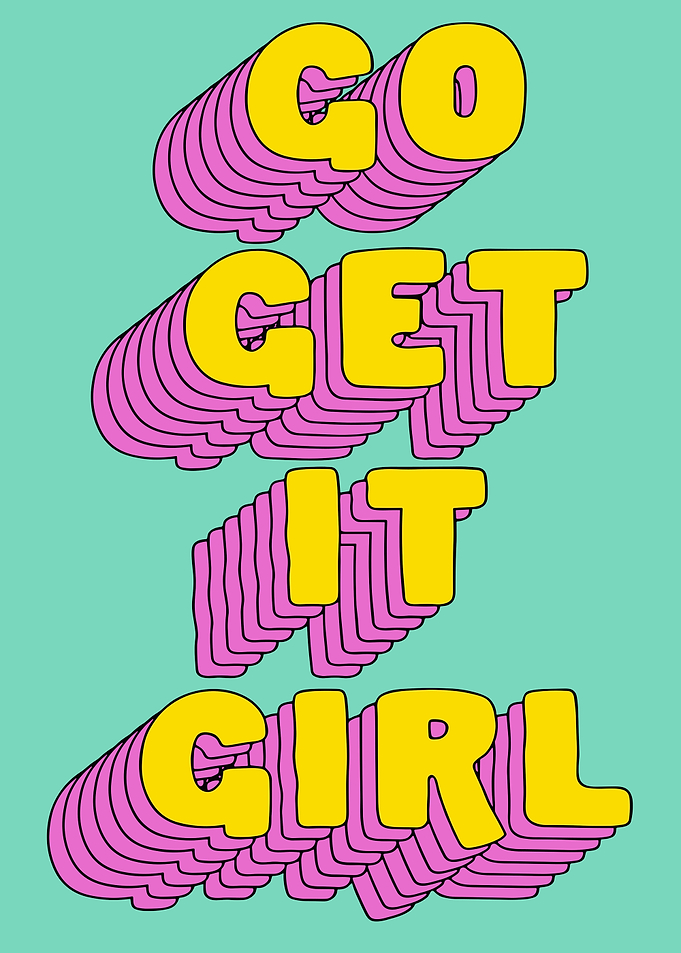 Go Get It Girl