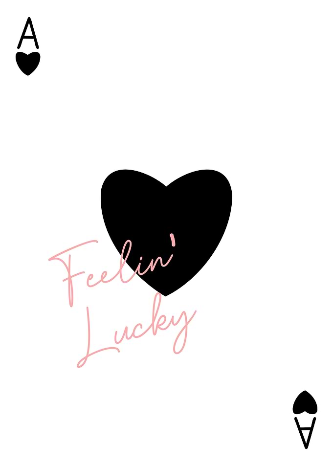 Ace of Hearts Feeling Lucky