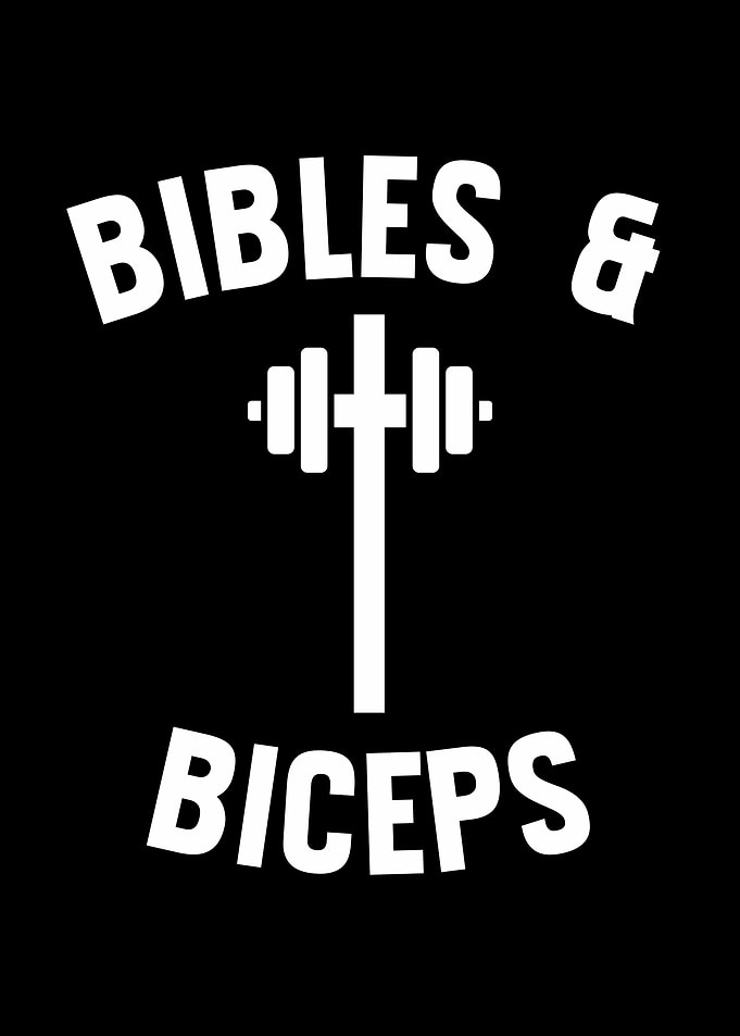 Bibles & Biceps