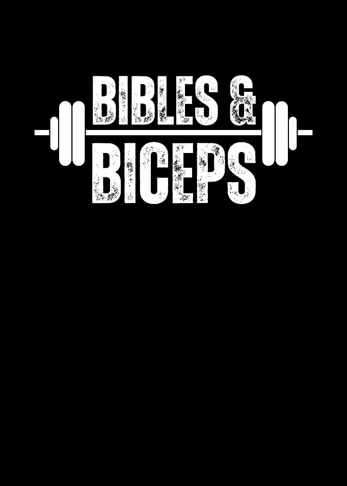 Bibles & Biceps