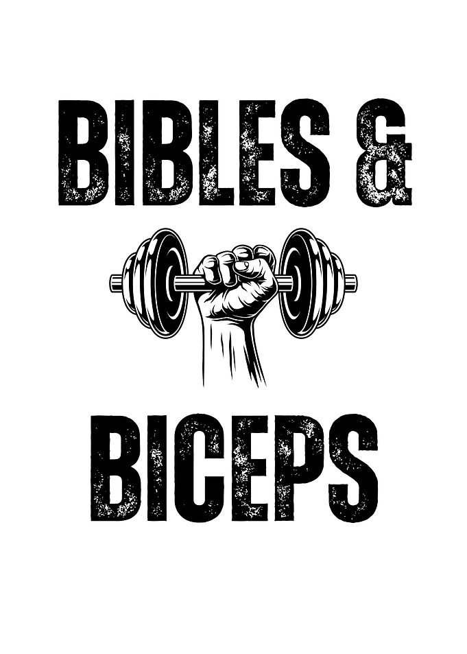 Bibles & Biceps