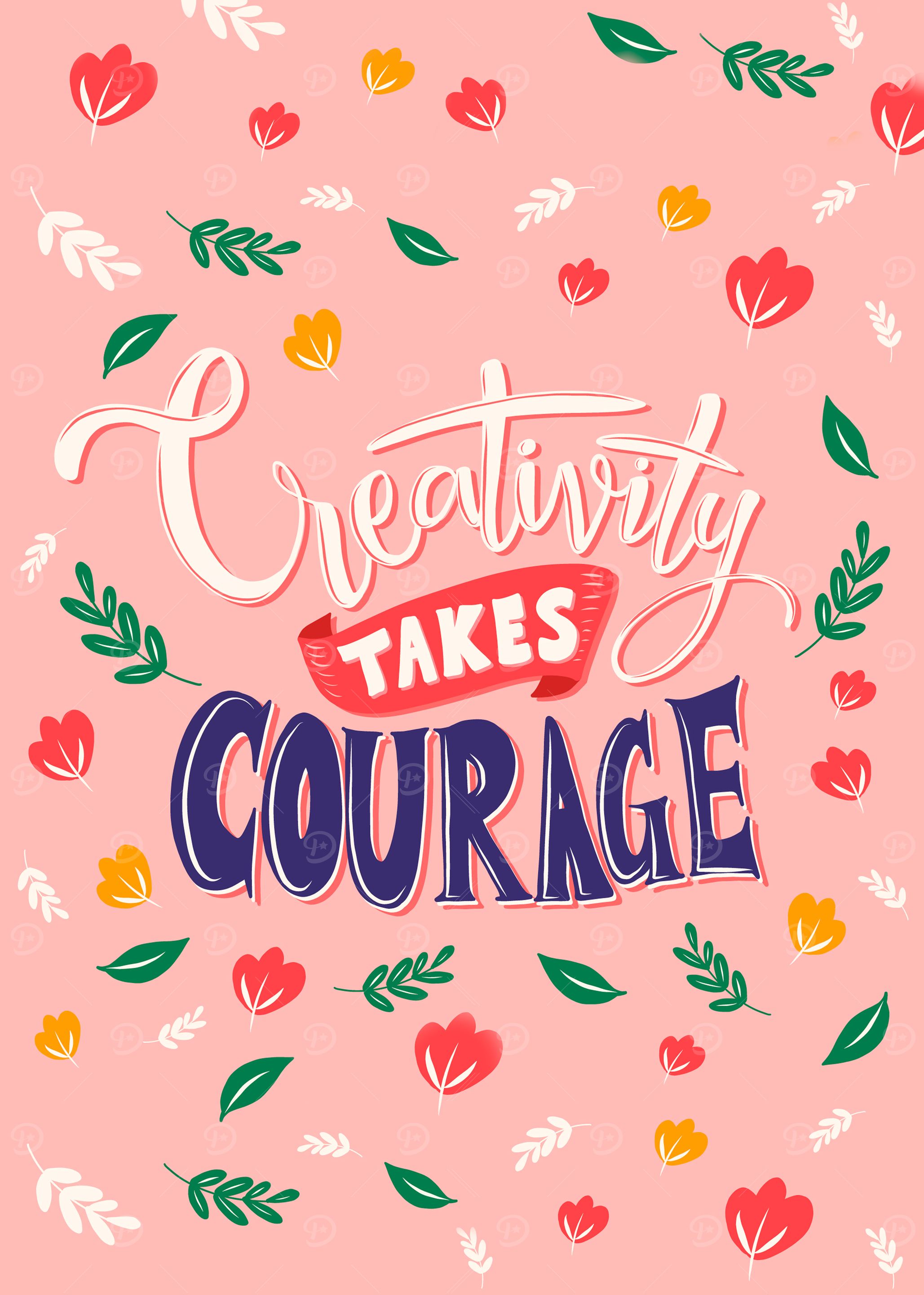 Creativity Takes Courage