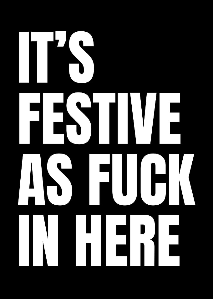 Festive As Fuck