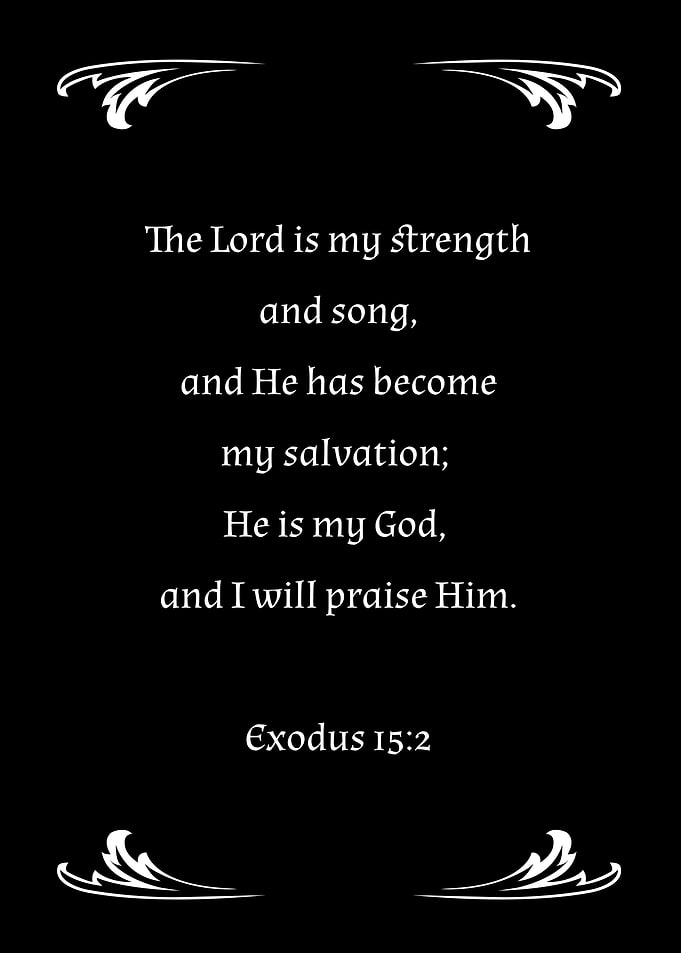 Exodus 15:2 Bible Verse Jesus Lord is my Strength