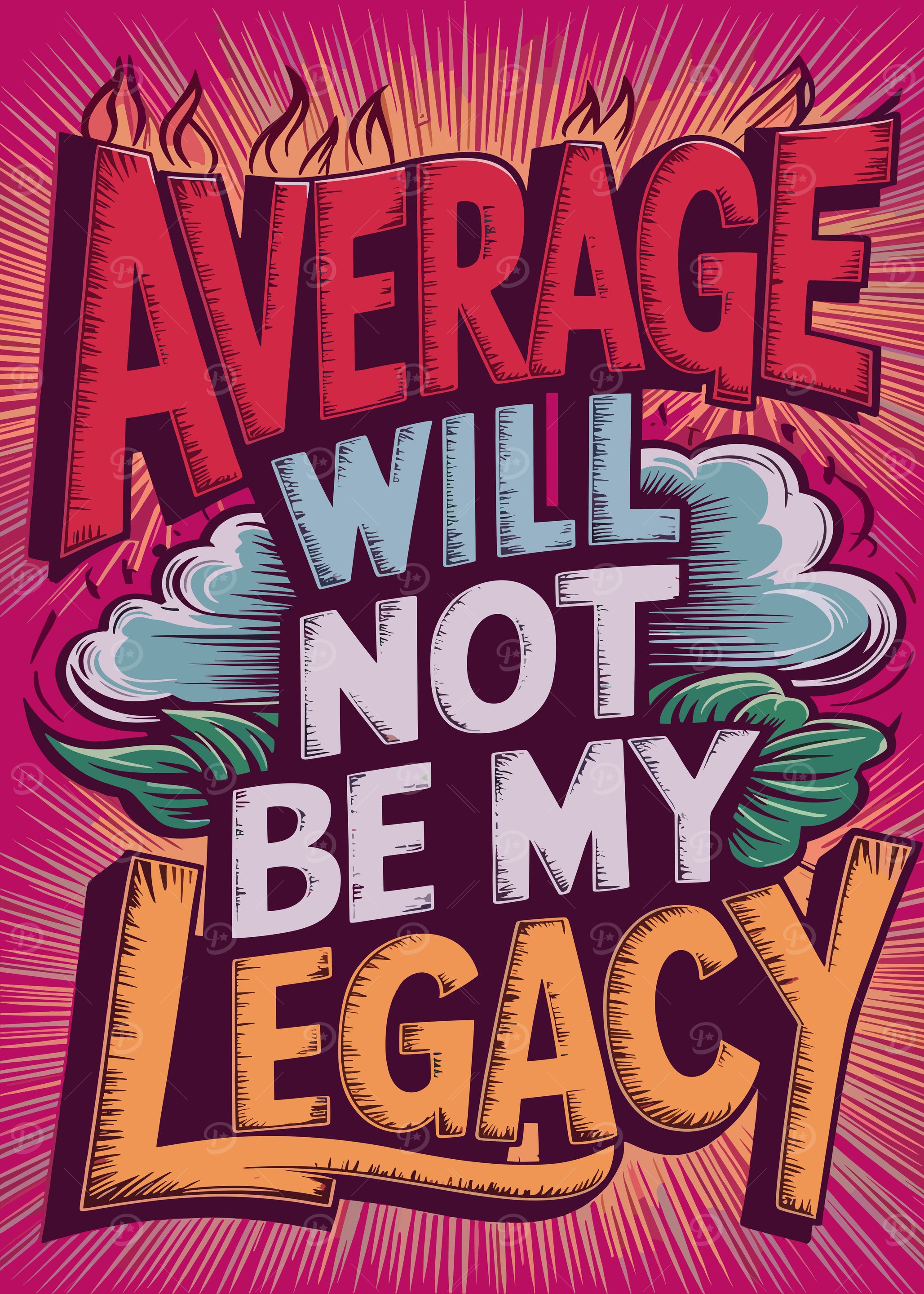 Average Will Not Be My Legacy