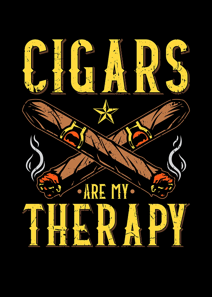 Cigars Are My Therapy