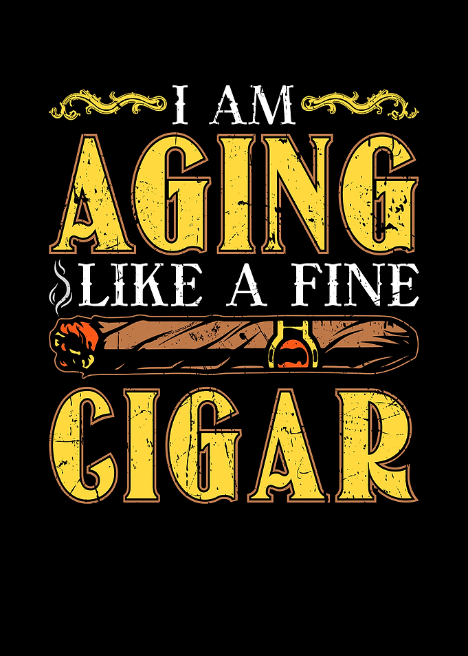 Aging Like a Fine Cigar