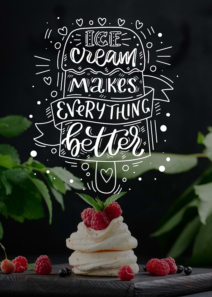 Ice Cream Makes Everything Better