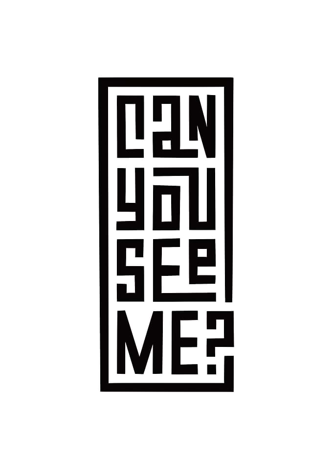 Can You See Me? Text Art