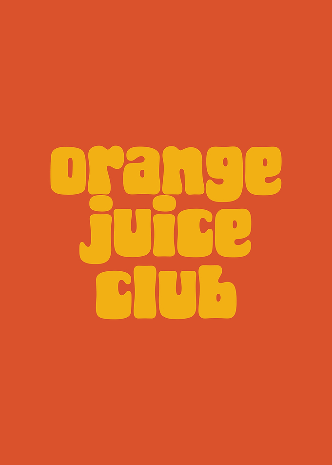 Orange Juice Club - Retro Typography Print