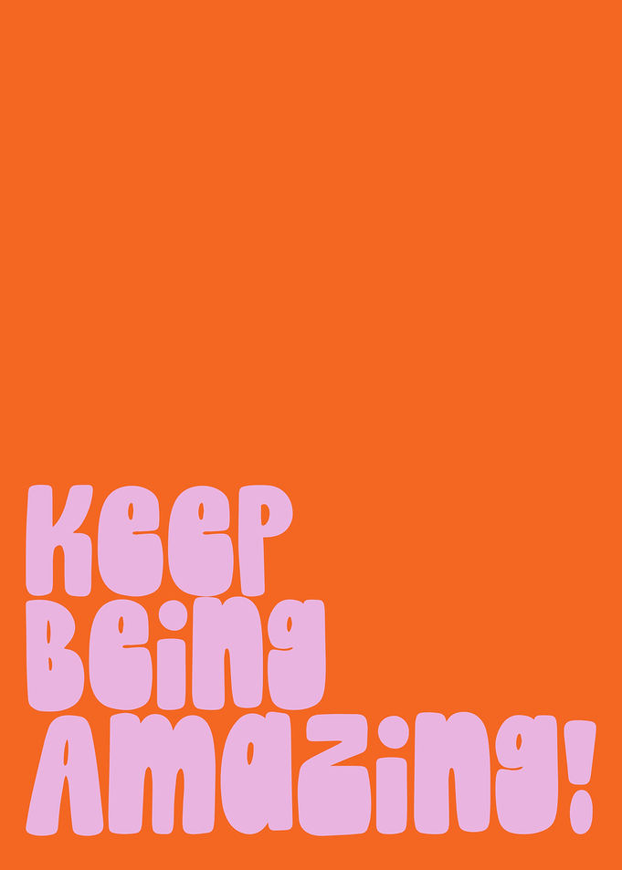Keep Being Amazing Retro Inspirational Quote